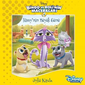 Bingo ve Roli'nin Maceraları-Hissy'nin Büyük Günü - Kolektif