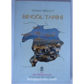 Bingöl Tarihi Yılmaz Akbulut