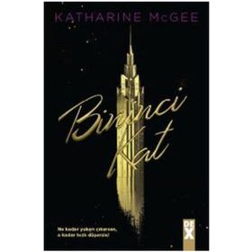 Bininci Kat - Katharine McGee