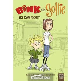Bink ve Gollie İki Can Dost - Alison McGhee Kate DiCamillo