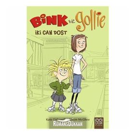 Bink ve Gollie İki Can Dost - Alison McGhee Kate DiCamillo