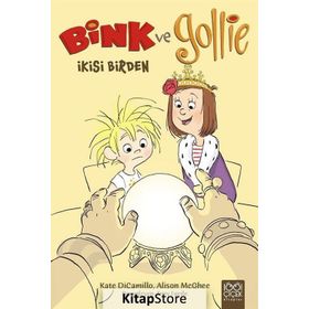 Bink ve Gollie İkisi Birden - Alison McGhee Kate DiCamillo
