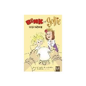 Bink ve Gollie İkisi Birden - Alison McGhee Kate DiCamillo