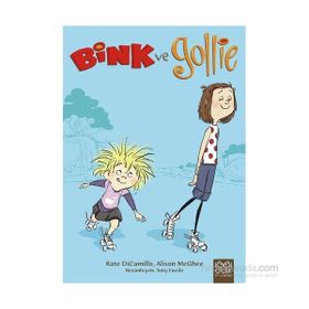 Bink ve Gollie - Kate DiCamillo Alison McGhee