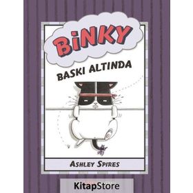 Binky Baskı Altında - Ashley Spires