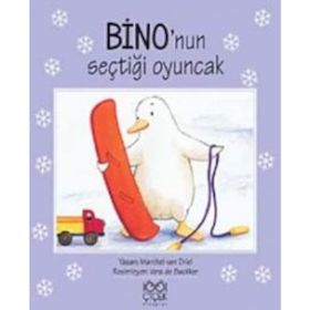 BINO'NUN SEÇTİĞİ OYUNCAK - MARCHEL VAN DRIEL