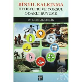 Binyıl Kalkınma Hedefleri Ve Yoksul Odaklı Büyüme - Ergül Halisçelik