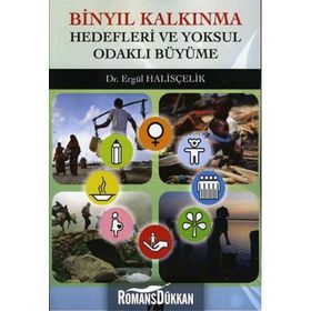 Binyıl Kalkınma Hedefleri Ve Yoksul Odaklı Büyüme - Ergül Halisçelik