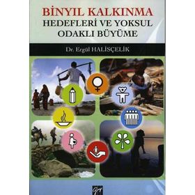 Binyıl Kalkınma Hedefleri Ve Yoksul Odaklı Büyüme - Ergül Halisçelik