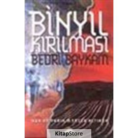 BİNYIL KIRILMASI - BEDRI BAYKAM