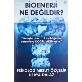 Bioenerji Ne Değildir? - Derya Dalaz