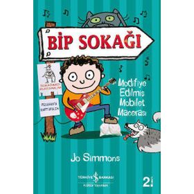 Bip Sokağı-Modifiye Edilmiş Mobilet Macerası / Jo Simmons / İş Bankası Kültür Yayınları