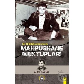 BIR 12 EYLÜL ŞAHİDİ OLARAK MAPHUSHANE MEKTUPLARI - AHMET AYTAÇ