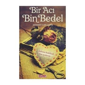 Bir Acı Bin Bedel - Mehmet Can Çevir