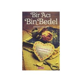 Bir Acı Bin Bedel - Mehmet Can Çevir