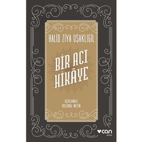 BIR ACI HIKAYE - HALID ZIYA UŞAKLIGIL