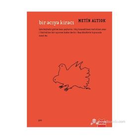 BIR ACIYA KIRACI - METIN ALTIOK (ISBN:9786054764112)