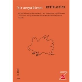 BIR ACIYA KİRACI - METIN ALTIOK