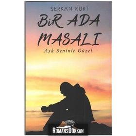 Bir Ada Masalı - Serkan Kurt