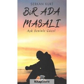 Bir Ada Masalı - Serkan Kurt