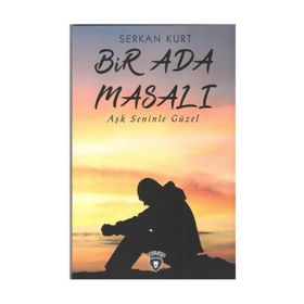 Bir Ada Masalı - Serkan Kurt