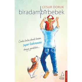 Bir Adam Bir Bebek - Cesur Doruk