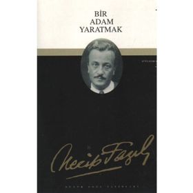 BIR ADAM YARATMAK (KOD: 3) - NECIP FAZIL KISAKÜREK