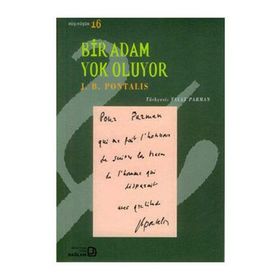 Bir Adam Yok Oluyor - J. B. Pontalis