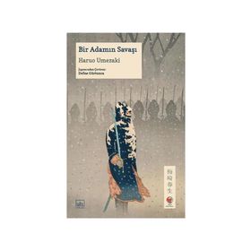 Bir Adamın Savaşı - Haruo Umezaki