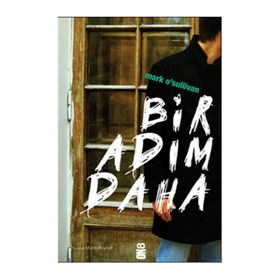 BIR ADIM DAHA - MARK SULLIVAN