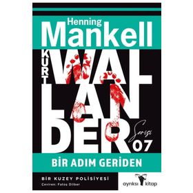 BIR ADIM GERIDEN - HENNING MANKELL