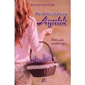 Bir Adım Sonrası Ayrılık - Zeynep Şentürk