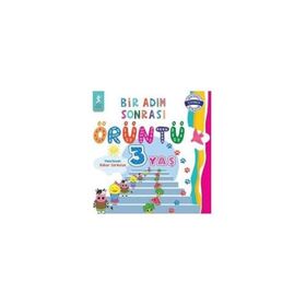 Bir Adım Sonrası Örüntü 3 Yaş - Bahar Sarıkaya