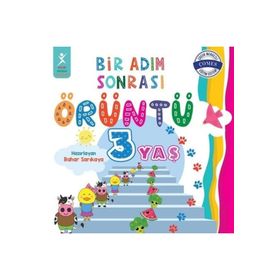 Bir Adım Sonrası Örüntü 3 Yaş - Bahar Sarıkaya