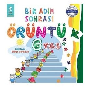 Bir Adım Sonrası Örüntü 6 Yaş - Bahar Sarıkaya