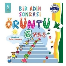 Bir Adım Sonrası Örüntü 6 Yaş - Bahar Sarıkaya