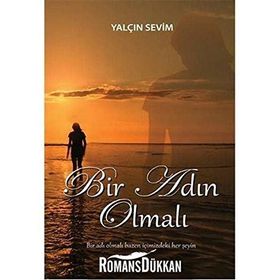 Bir Adın Olmalı - Yalçın Sevim