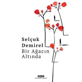 Bir Ağacın Altında - Selçuk Demirel