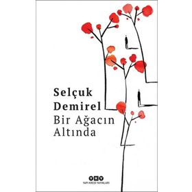 Bir Ağacın Altında - Selçuk Demirel