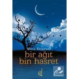 Bir Ağıt Bin Hasret - Musa Doğruer