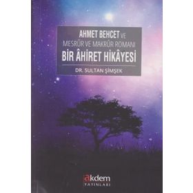 Bir Ahiret Hikayesi - Sultan Şimşek