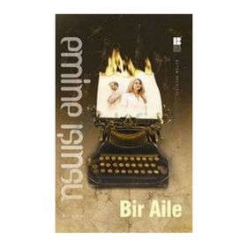 BIR AILE - EMINE IŞINSU