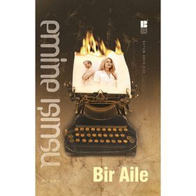BIR AILE - EMINE IŞINSU