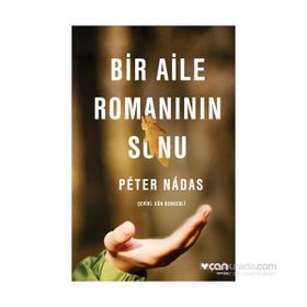 Bir Aile Romanının Sonu - Peter Nadas