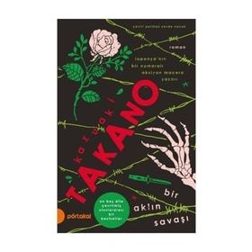 Bir Aklın Savaşı - Kazuaki Takano
