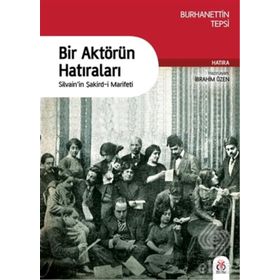 Bir Aktörün Hatıraları - Burhanettin Tepsi