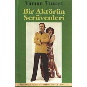 Bir Aktörün Serüvenleri+Ay Mandakina (2 Kitap Birarada) - Yaman Tüzcet