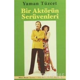 Bir Aktörün Serüvenleri+Ay Mandakina (2 Kitap Birarada) - Yaman Tüzcet