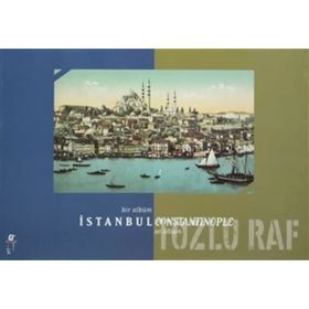 Bir Albüm İstanbul Constantinople an Album - Nuri Akbayar