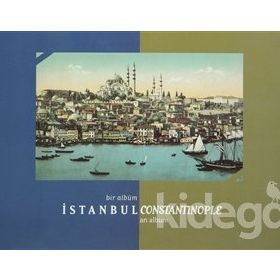 Bir Albüm İstanbul Constantinople an Album - Nuri Akbayar